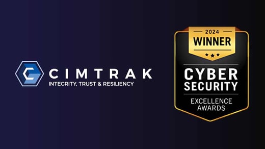 CimTrak Integrity Suite Named Best Cybersecurity Compliance Solution at Cybersecurity Excellence Awards
